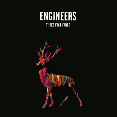 Engineers -  Three Fact Fader